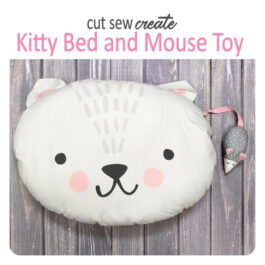Moda-Cut Sew Create – Kitty Bed & Mouse Toy Panel