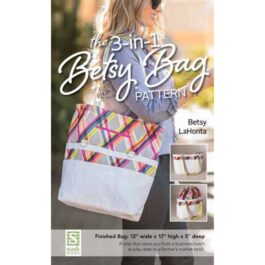 Pattern- The 3-in-1 Betsy Bag