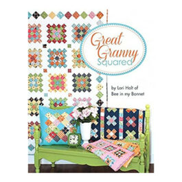 Book Great Granny’s Squared by Lori Holt