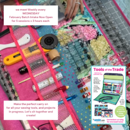Sew Along with Reema- The Tools of the Trade- February Batch