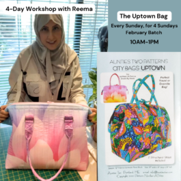 Sew Along with Reema- The Uptown Bag
